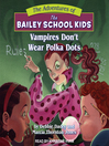 Cover image for Vampires Don't Wear Polka Dots
